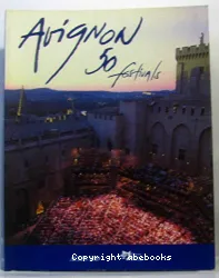 Avignon, 50 festivals