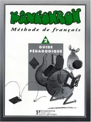 Kangourou. Méthode de français. Guide pédagogique 2