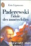 Paderewski l'idole des années folles