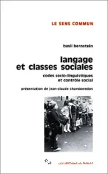 Langage et classes sociales: Codes socio-linguistiques et contrôle social
