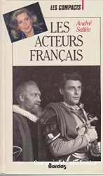 Les Acteurs français depuis Sarah Bernhardt