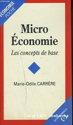 Micro-économie: Les concepts de base