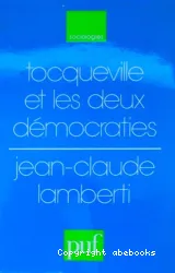 Tocqueville et les deux démocraties