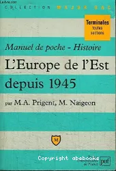 Manuel de Poche. Histoire: L'Europe de l'Est deuis 1945