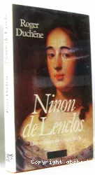 Ninon de Lenclos: La Courtisane du Grand Siècle