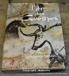 L'Art des cavernes: Atlas des grottes ornées paléolithiques françaises