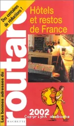 Hôtels et restos de France 2002