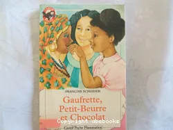 Gaufrette, Petit-Beurre et Chocolat