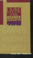 Livre d'or du Guide Hachette des vins