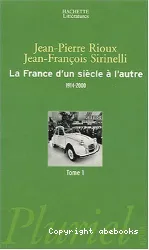 La France d'un siècle à l'autre : 1914-2000