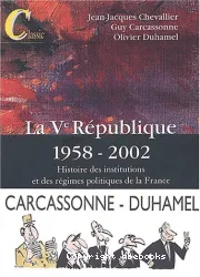 La Ve République 1958-2002