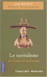 Le Surréalisme en France et en Europe