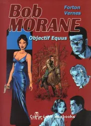 Bob Morane Objectif Equus