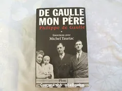 De Gaulle mon père