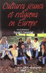 Cultures jeunes et religions en Europe