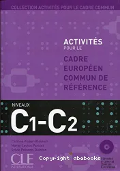 Activités pour le Cadre Européen Commun de Référence: Niveaux C1-C2