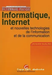Informatique, internet et nouvelles technologies de l'information et de la communication
