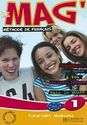 Le Mag 1. Méthode de français