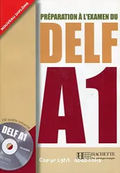 Préparation à l'examen du DELF A1