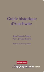 Guide historique d'Auschwitz et des traces juives de Cracovie