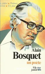 Alain Bosquet un poète