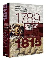 Révolution, Consulat, Empire
