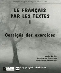 Le français par les textes 1