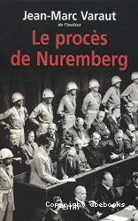 Le procès de Nuremberg