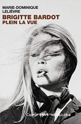 Brigitte Bardot, plein la vue