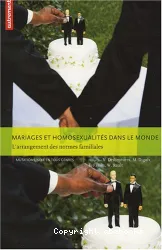 Mariages et homosexualités dans le monde