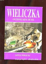 Wieliczka - ancienne mine de sel