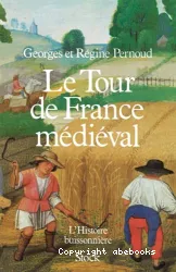 Le Tour de la France médiéval