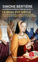 Les Reines de France au temps des Valois. [2]