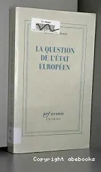 La Question de l'Etat européen
