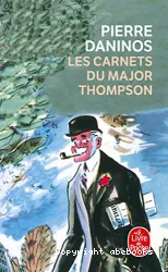 Les Carnets du major W. Marmaduke Thompson: découverte de la France et des Français