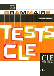Grammaire : tests CLE : niveau avancé