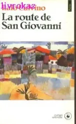 La Route de San Giovanni