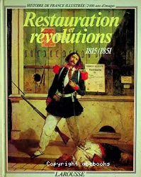 Restauration et révolutions, 1815-1851