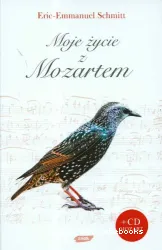 Moje zycie z Mozartem : [1 livre + CD]