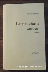 Le Prochain amour : roman