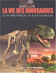 La Vie des dinosaures