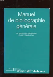 Manuel de bibliographie générale
