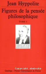 Figures de la pensée philosophique : écrits 1931-1968.I
