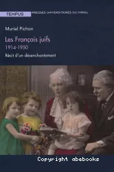 Les Français juifs 1914-1950