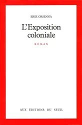 L'Exposition coloniale : roman