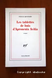 Les Tablettes de buis d'Apronenia Avitia : roman