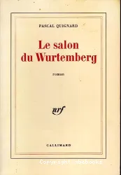Le Salon du Wurtemberg : roman