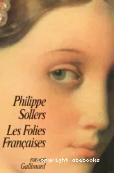 Les Folies françaises : roman