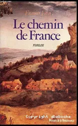 Le Chemin de France : roman