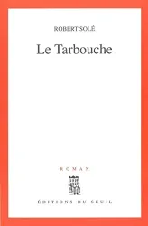 Le Tarbouche : roman